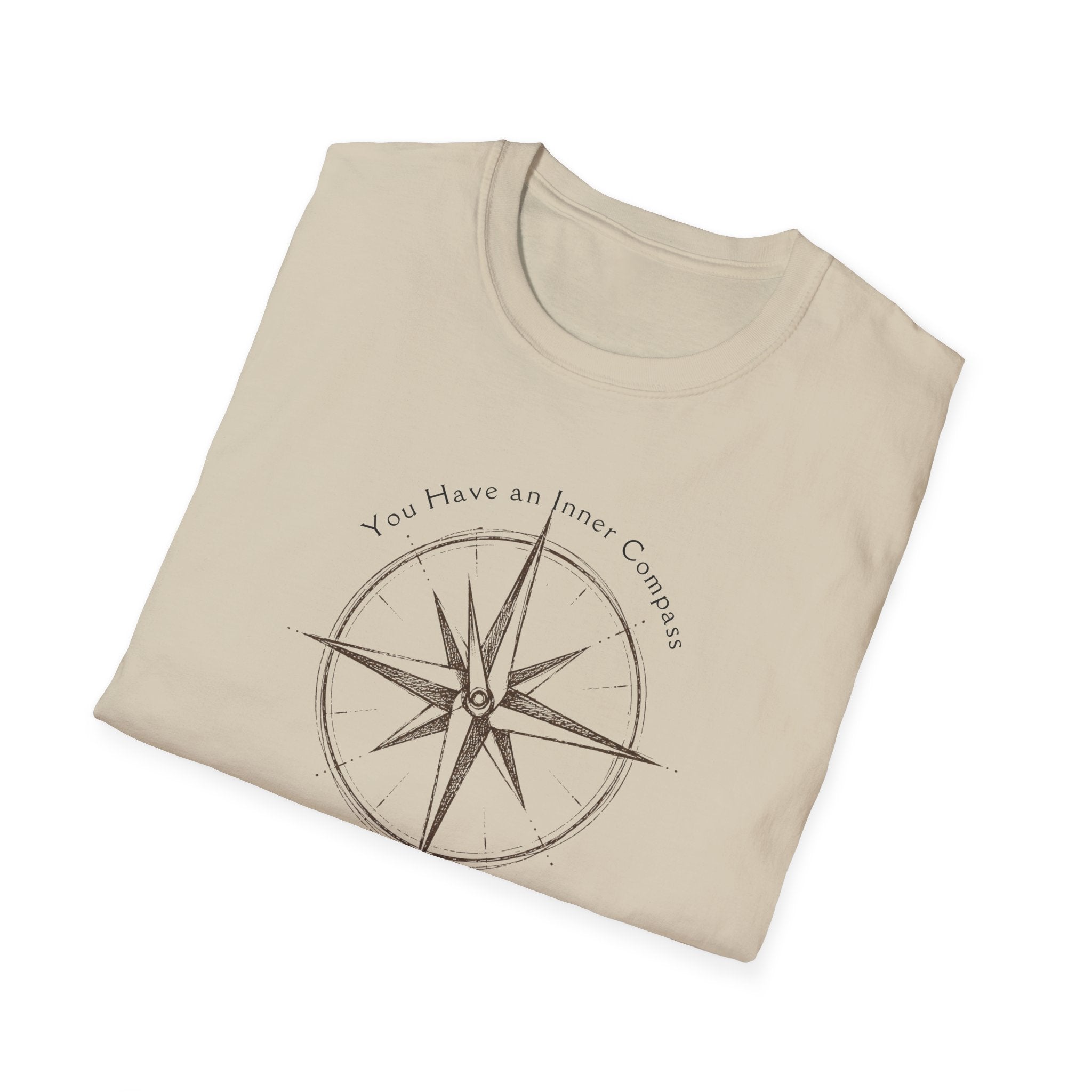 You have an inner compass - use it T-Shirt