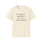 Nervous System Come Home T-Shirt