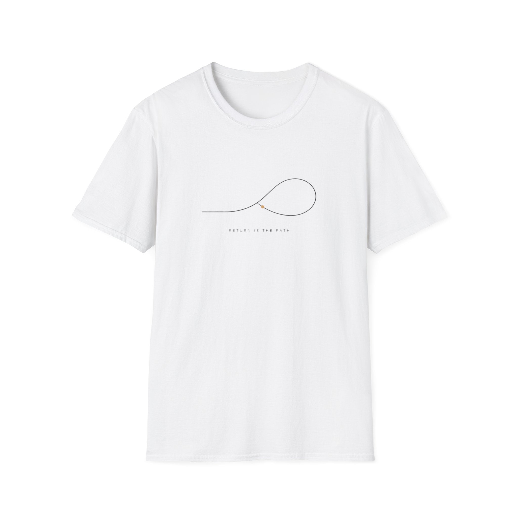 Return is the path T-Shirt