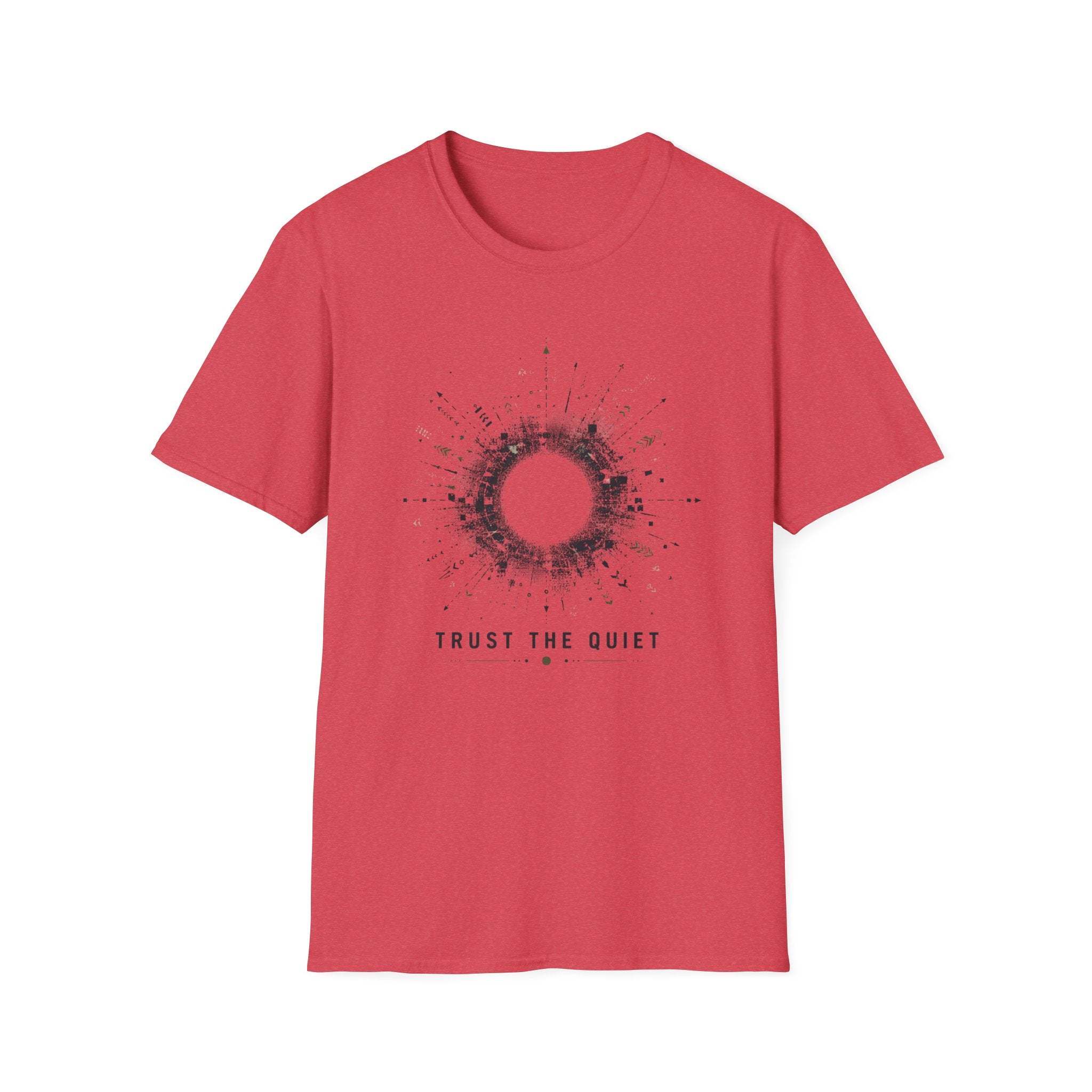 Trust The Quiet T-Shirt