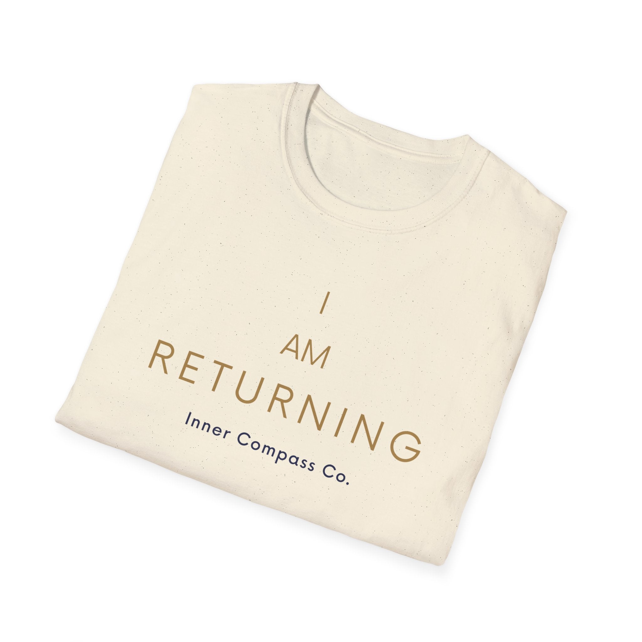 I AM Returning T-Shirt