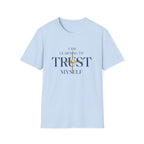 Learning to Trust Myself T-Shirt