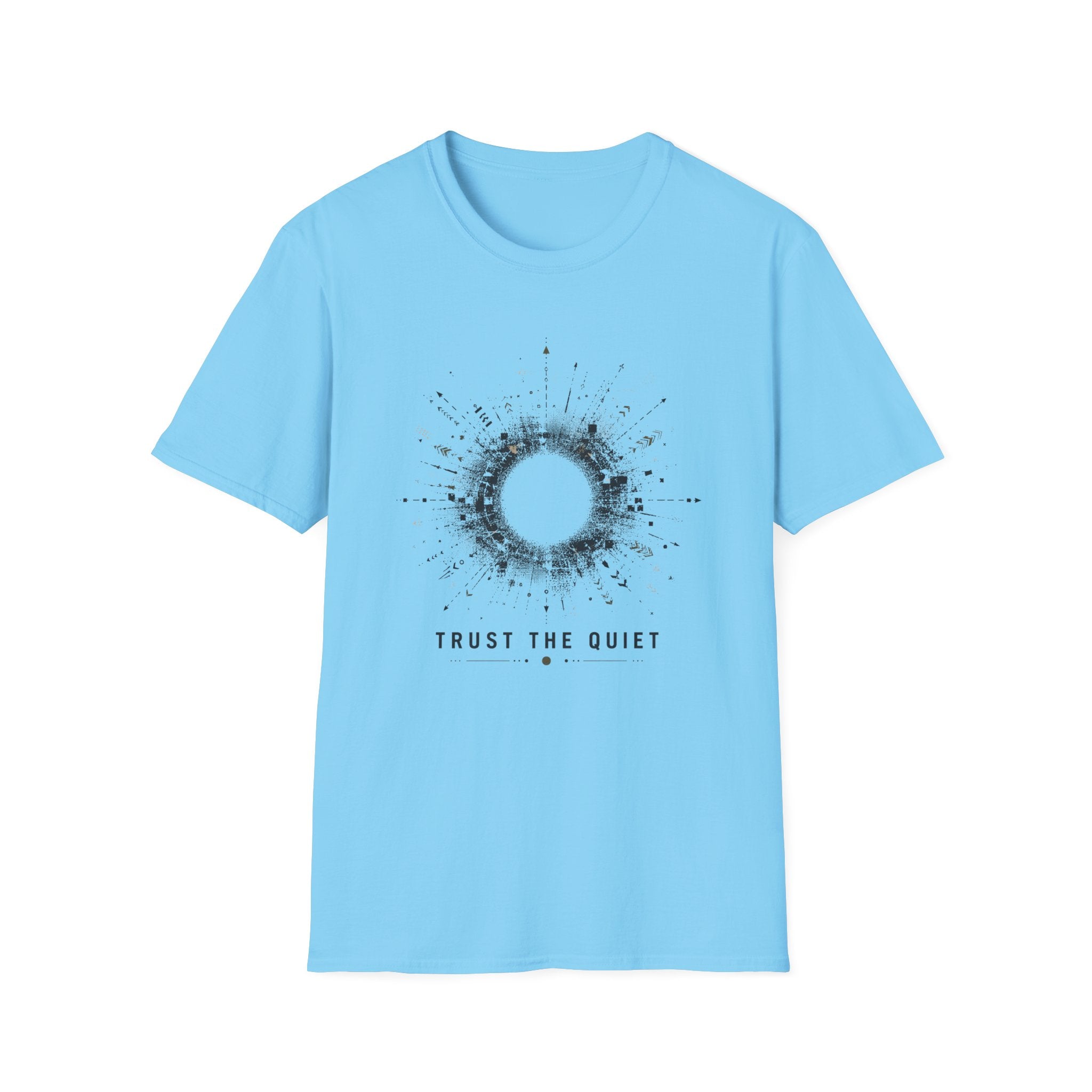 Trust The Quiet T-Shirt
