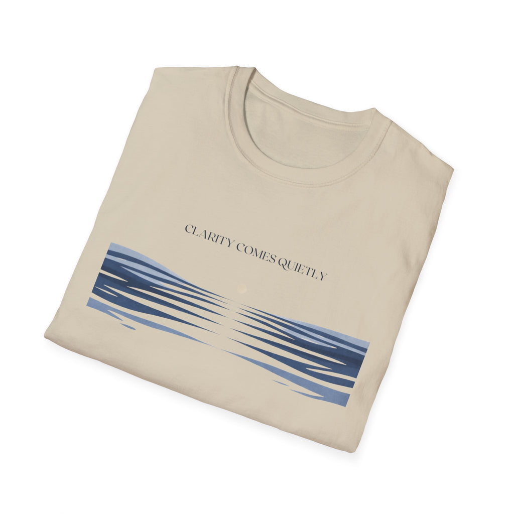 Clarity Comes Quietly T-Shirt