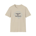 I Am Not My Thoughts T-Shirt