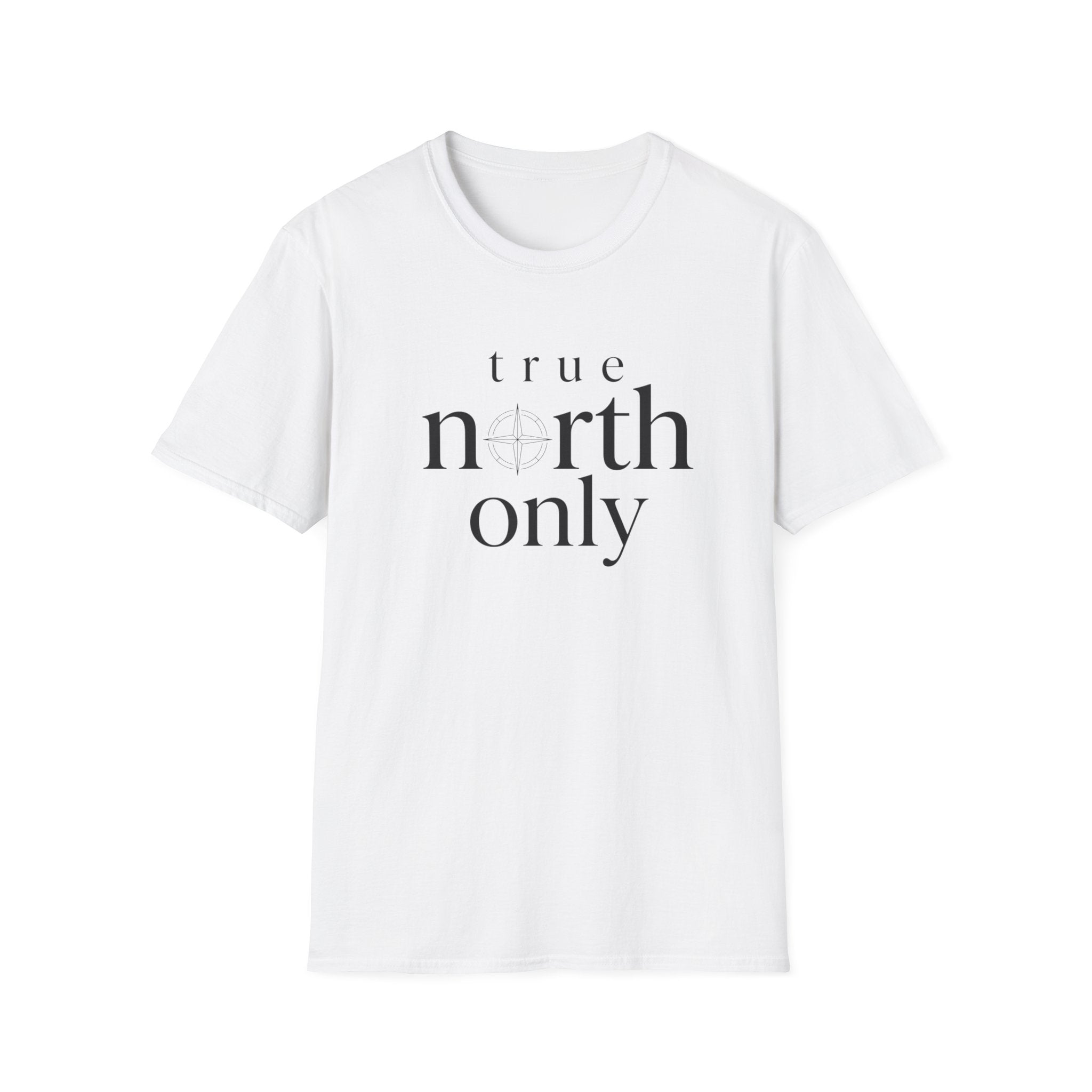 True North Only T-Shirt