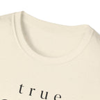 True North Only T-Shirt