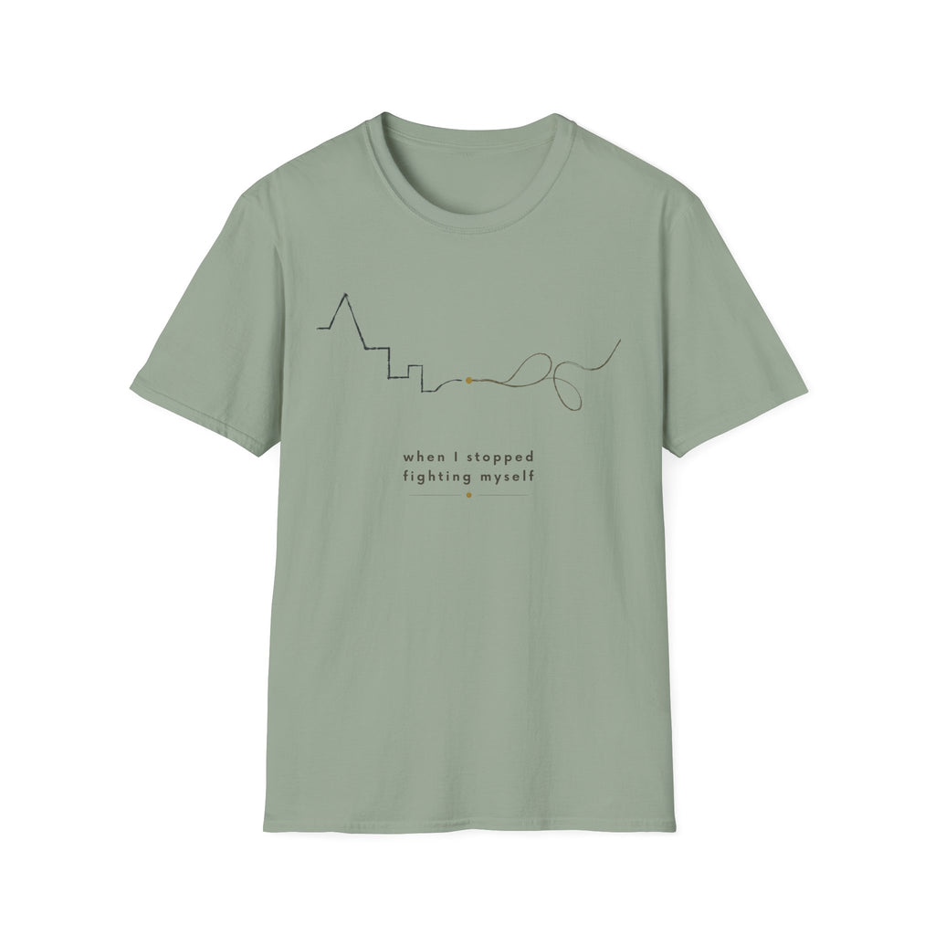 When I stopped fighting myself T-Shirt