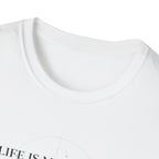 Life is movement T-Shirt