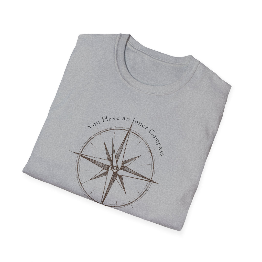 You have an inner compass - use it T-Shirt