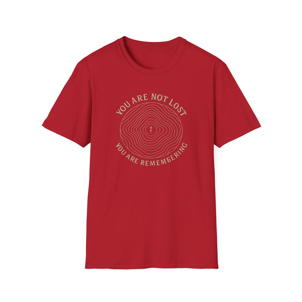 You Are Not Lost T-Shirt