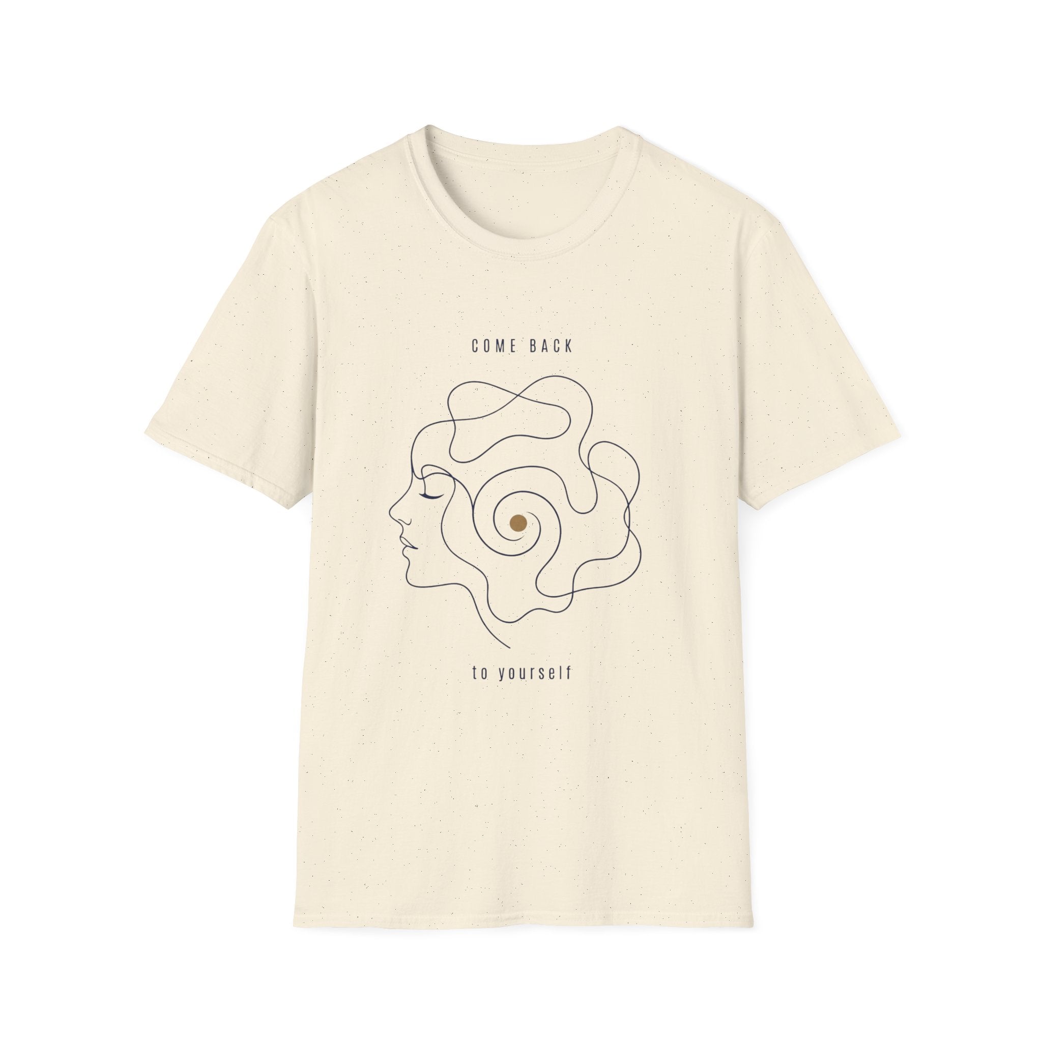 Come Back To Yourself T-Shirt