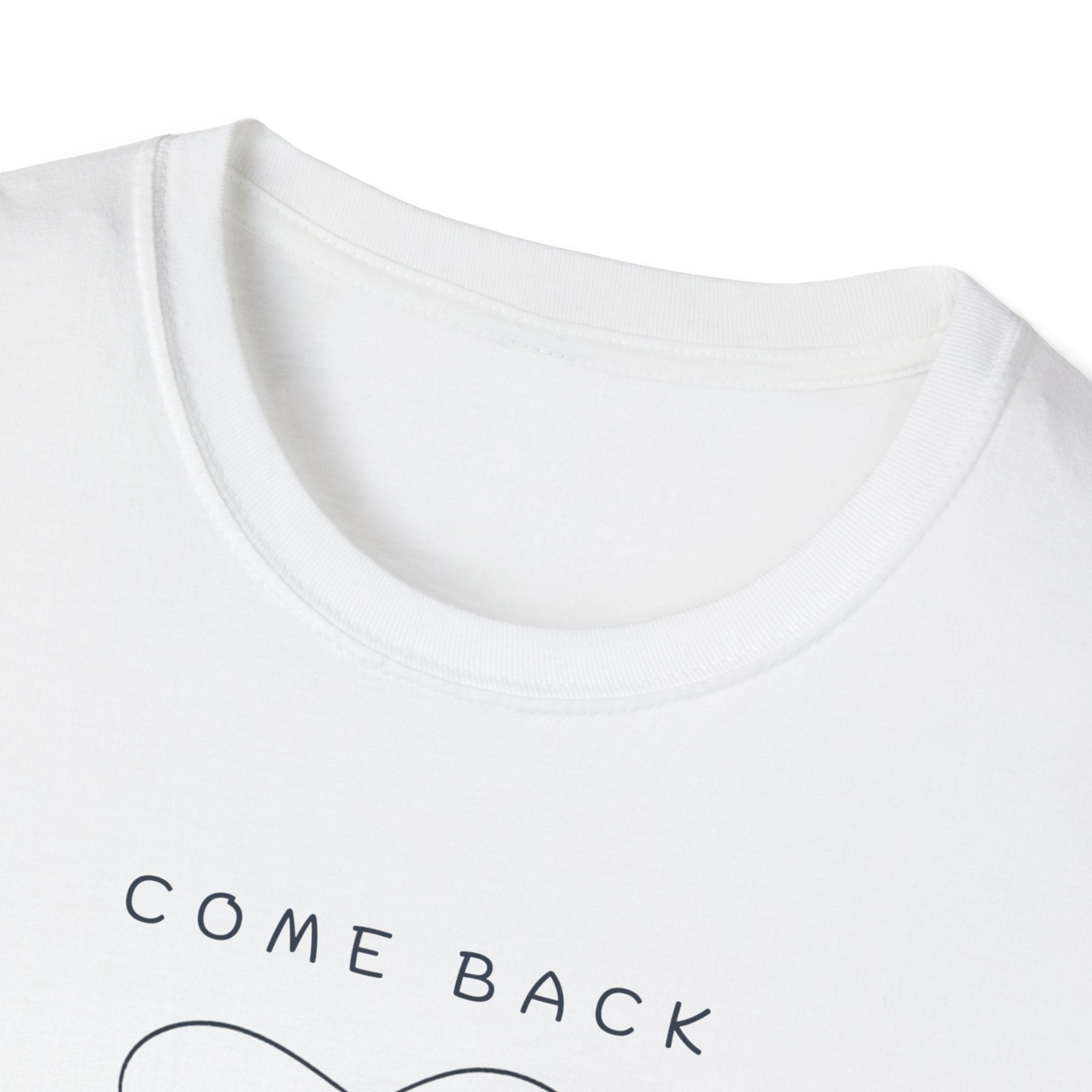 Come Back To Yourself T-Shirt