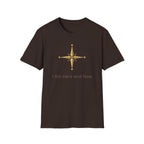 I AM here and now T-Shirt