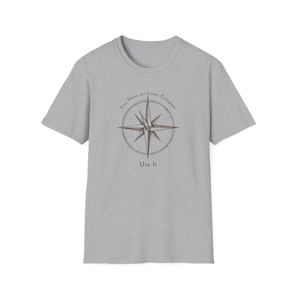 You have an inner compass - use it T-Shirt