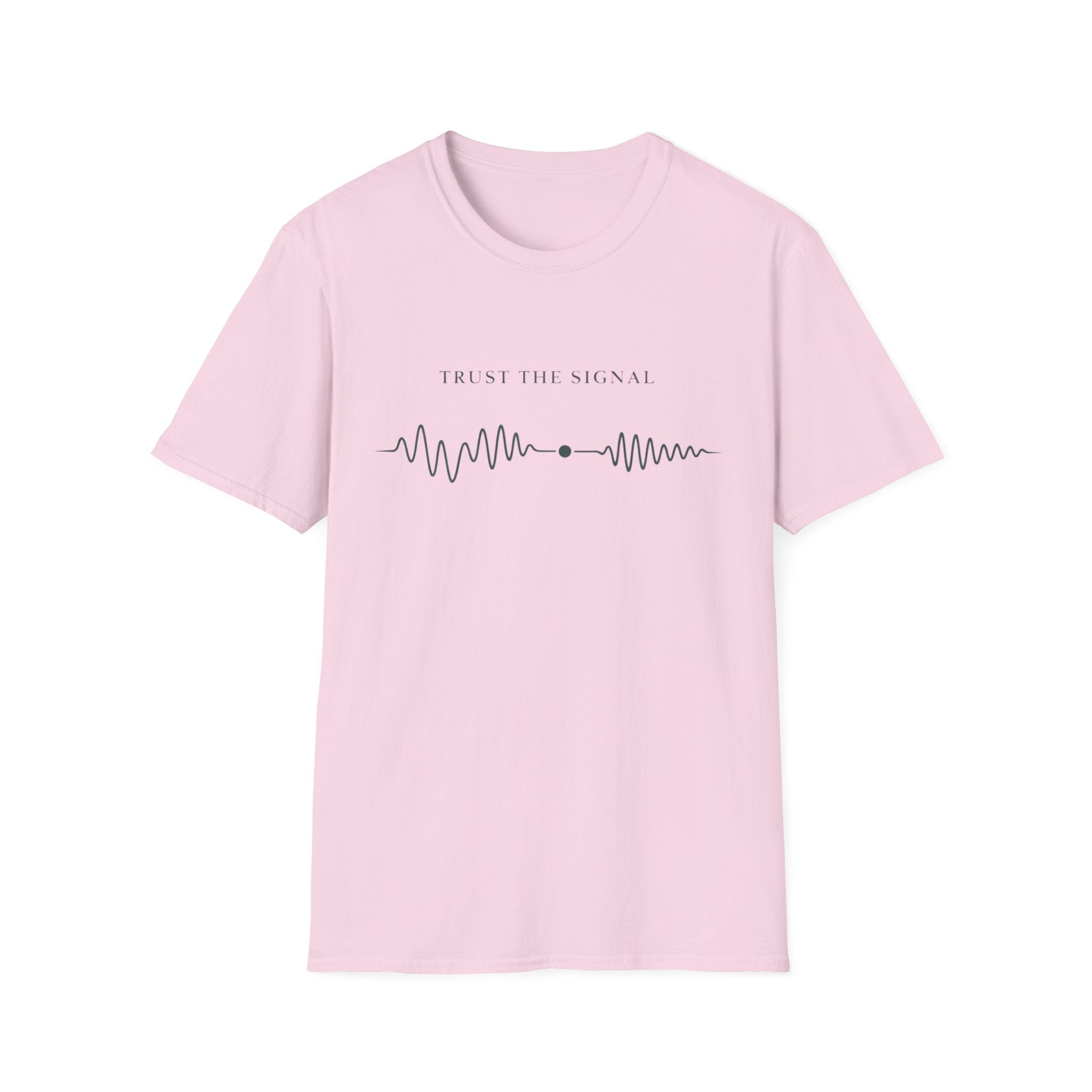 Trust The Signal T-Shirt