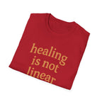 Healing is not linear T-Shirt