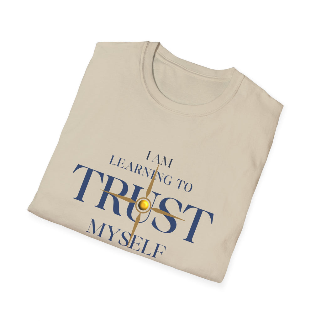 Learning to Trust Myself T-Shirt