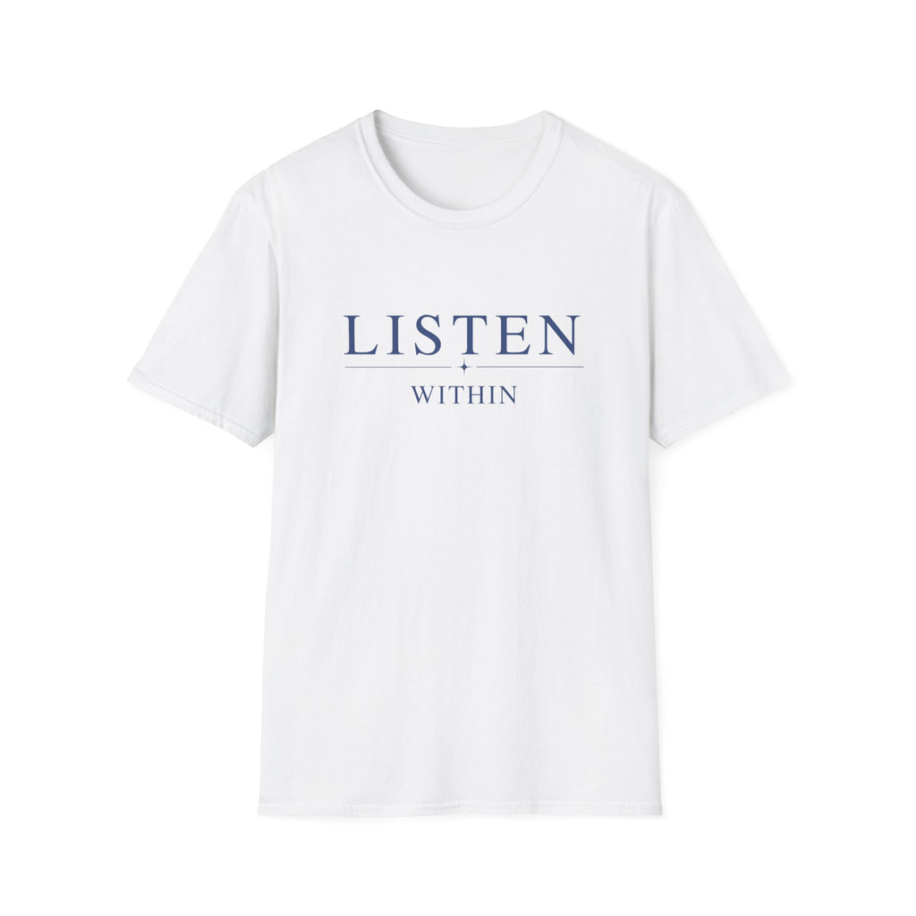 Listen Within T-Shirt
