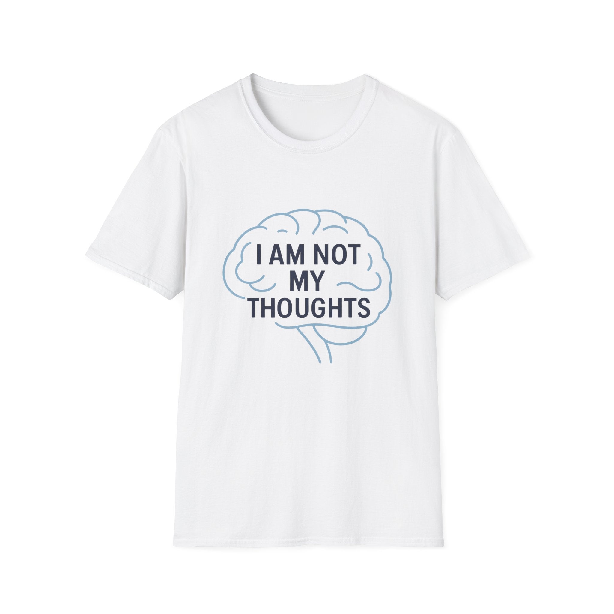 I Am Not My Thoughts T-Shirt