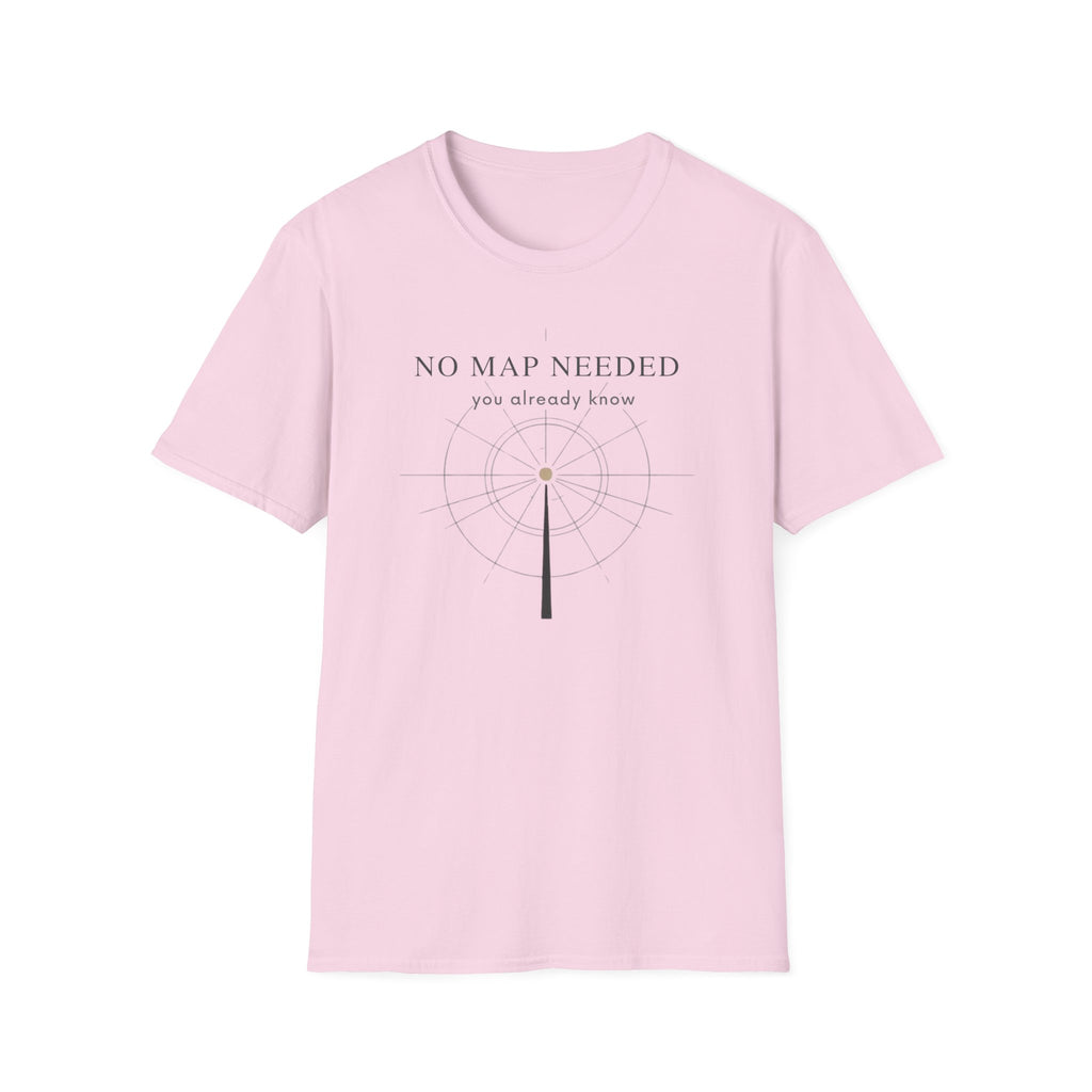 No map needed T-Shirt