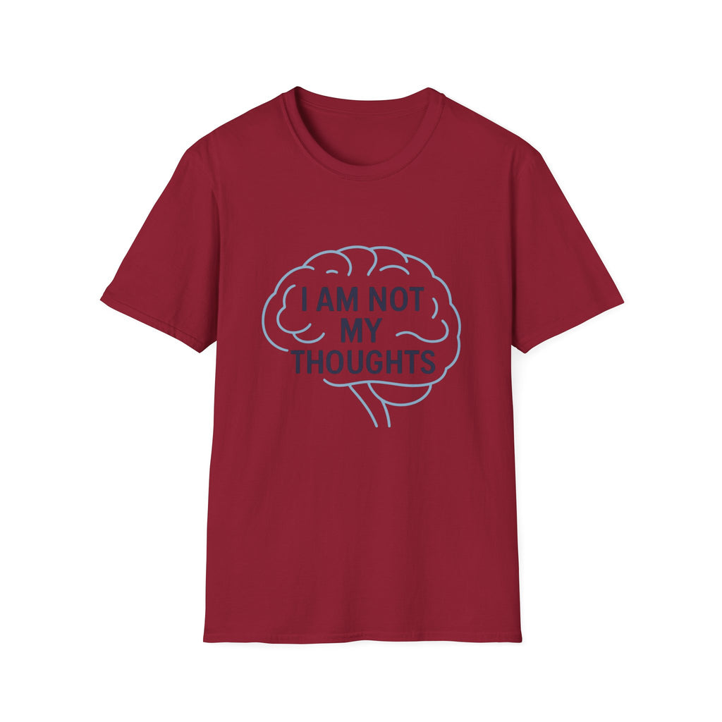I Am Not My Thoughts T-Shirt
