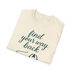 Find Your Way Back T-Shirt