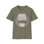 Home exists within you T-Shirt