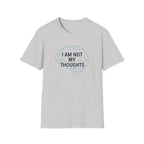 I Am Not My Thoughts T-Shirt