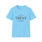 Learning to Trust Myself T-Shirt