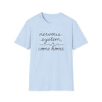 Nervous System Come Home T-Shirt