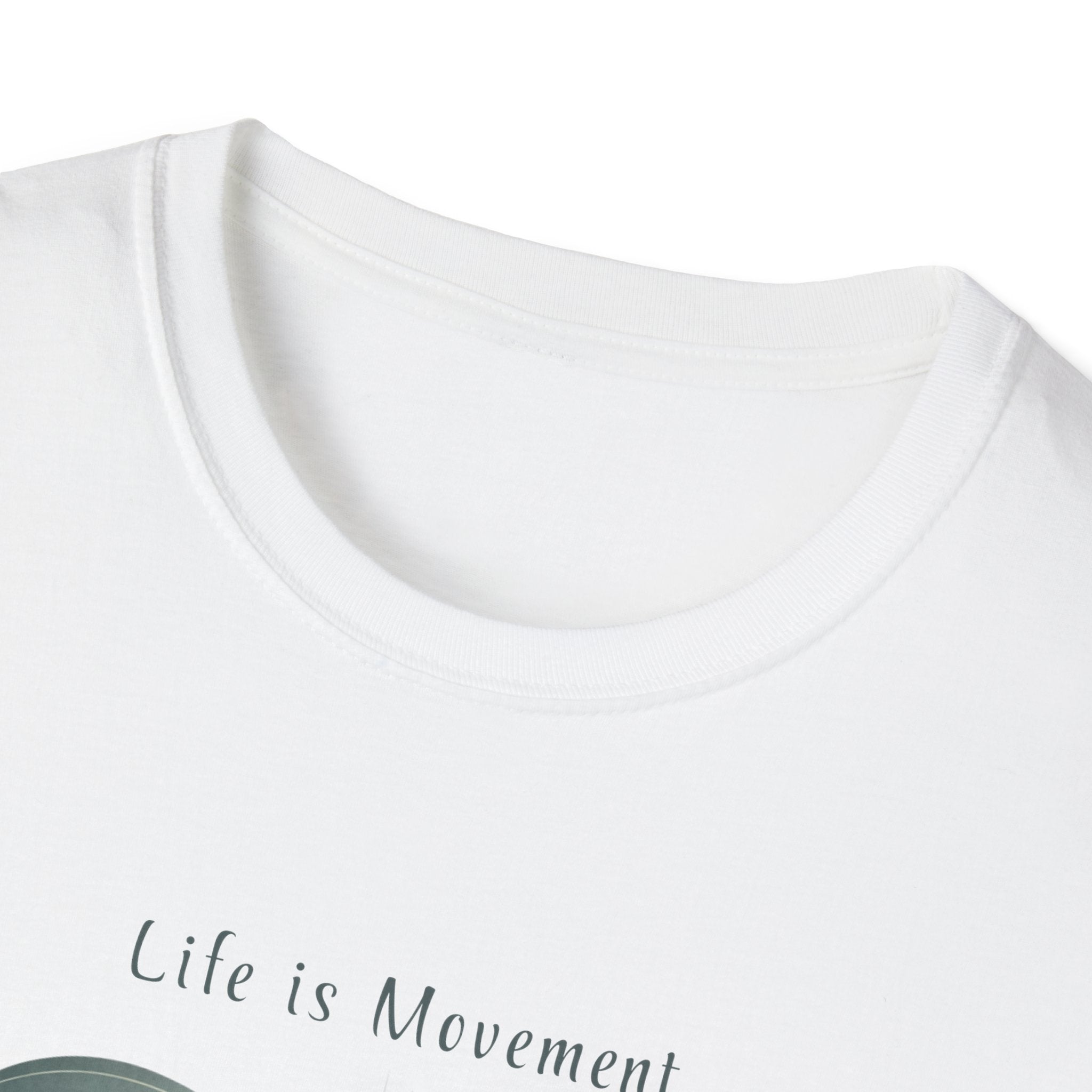 Life is Movement T-Shirt