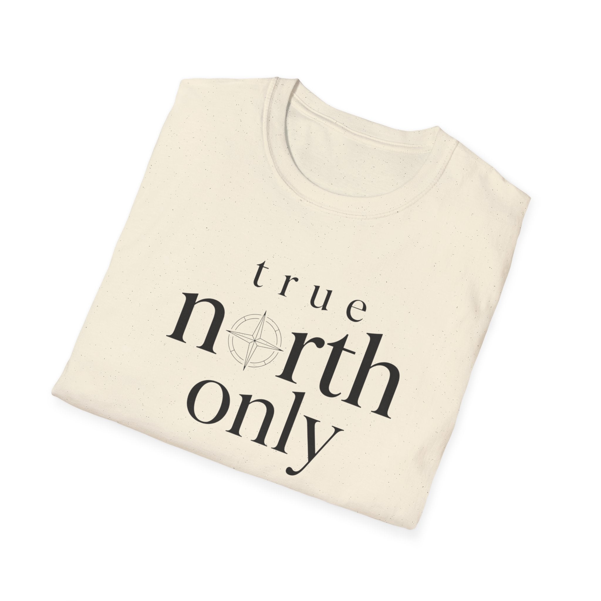 True North Only T-Shirt