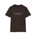 You stopped listening  T-Shirt