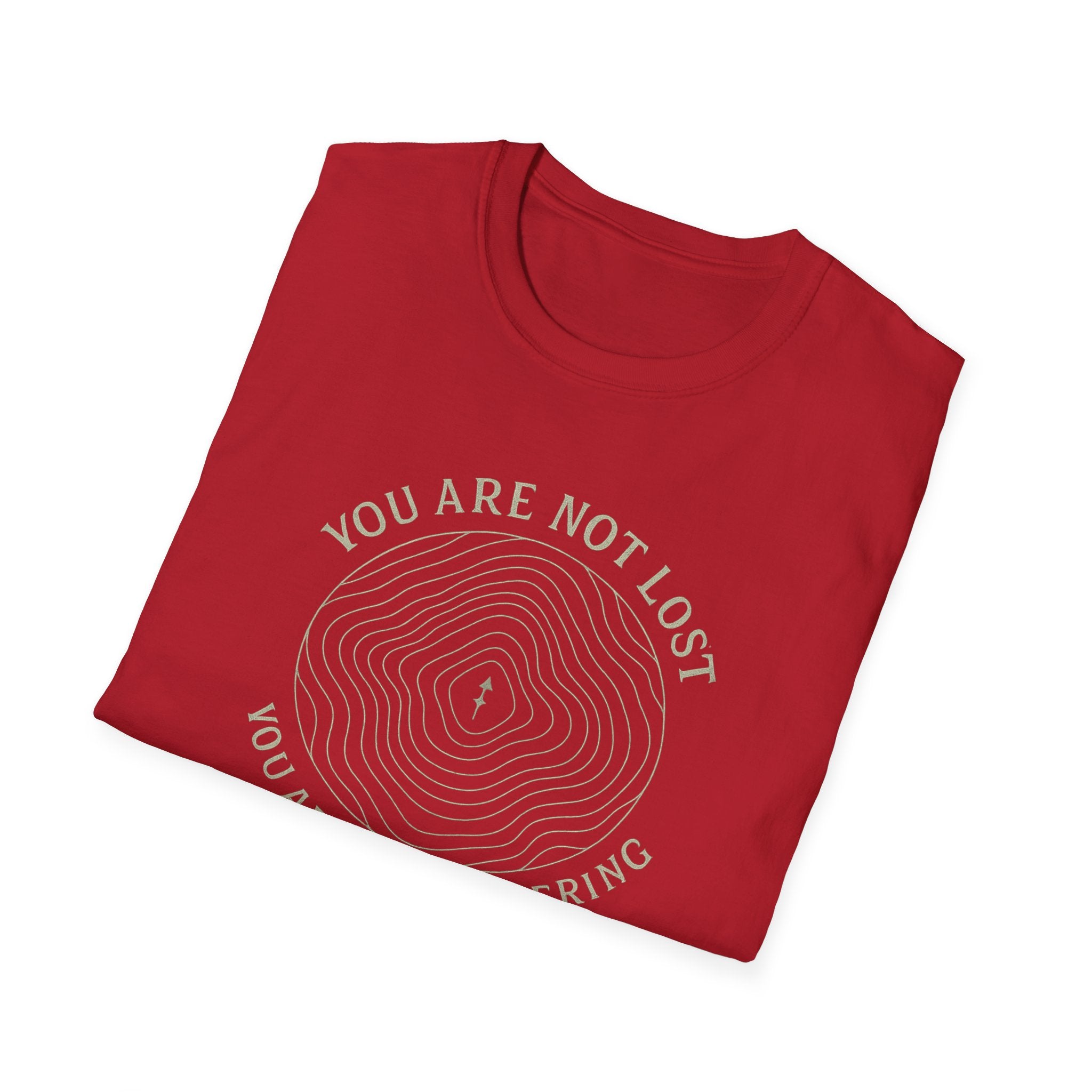 You Are Not Lost T-Shirt