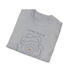 Come Back To Yourself T-Shirt