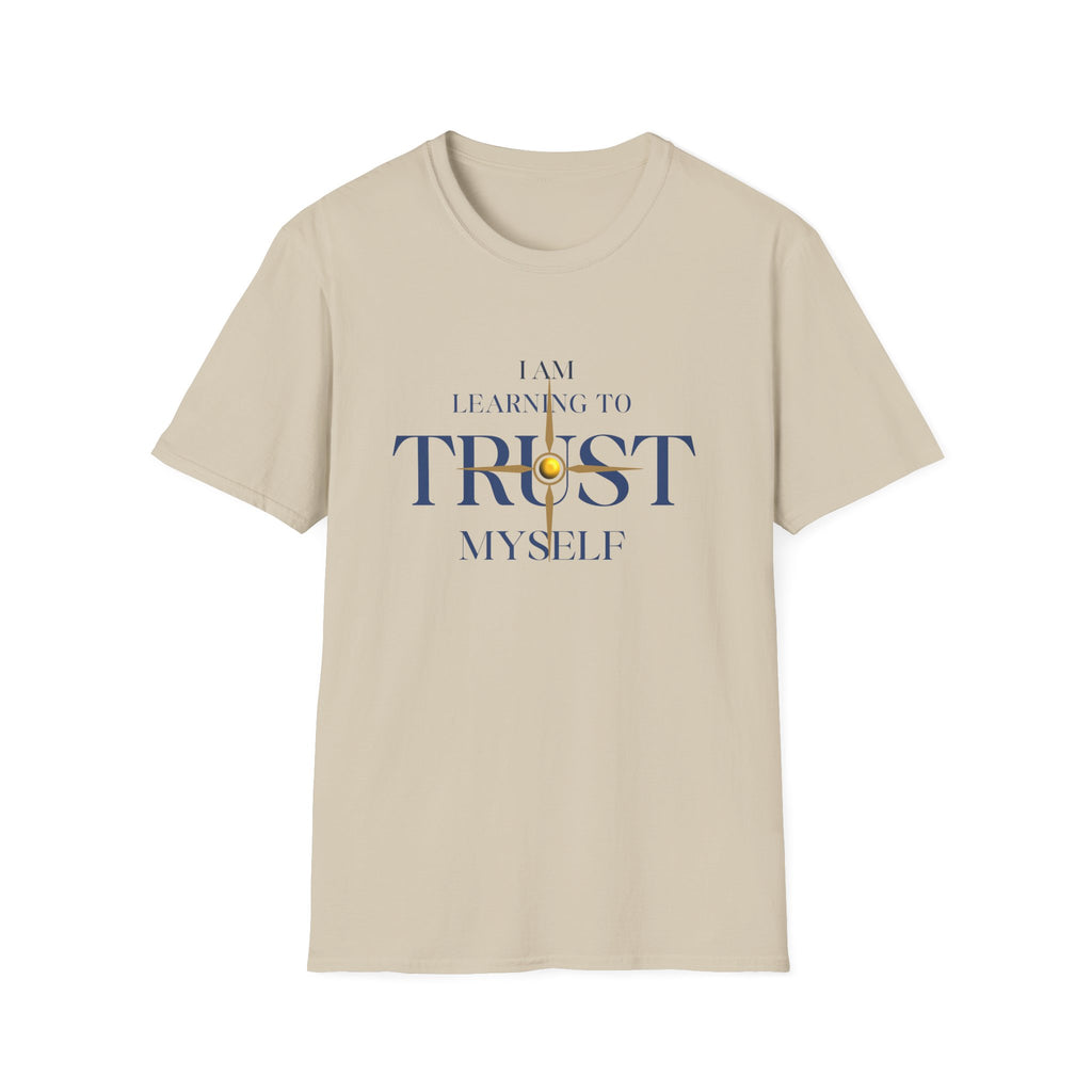 Learning to Trust Myself T-Shirt