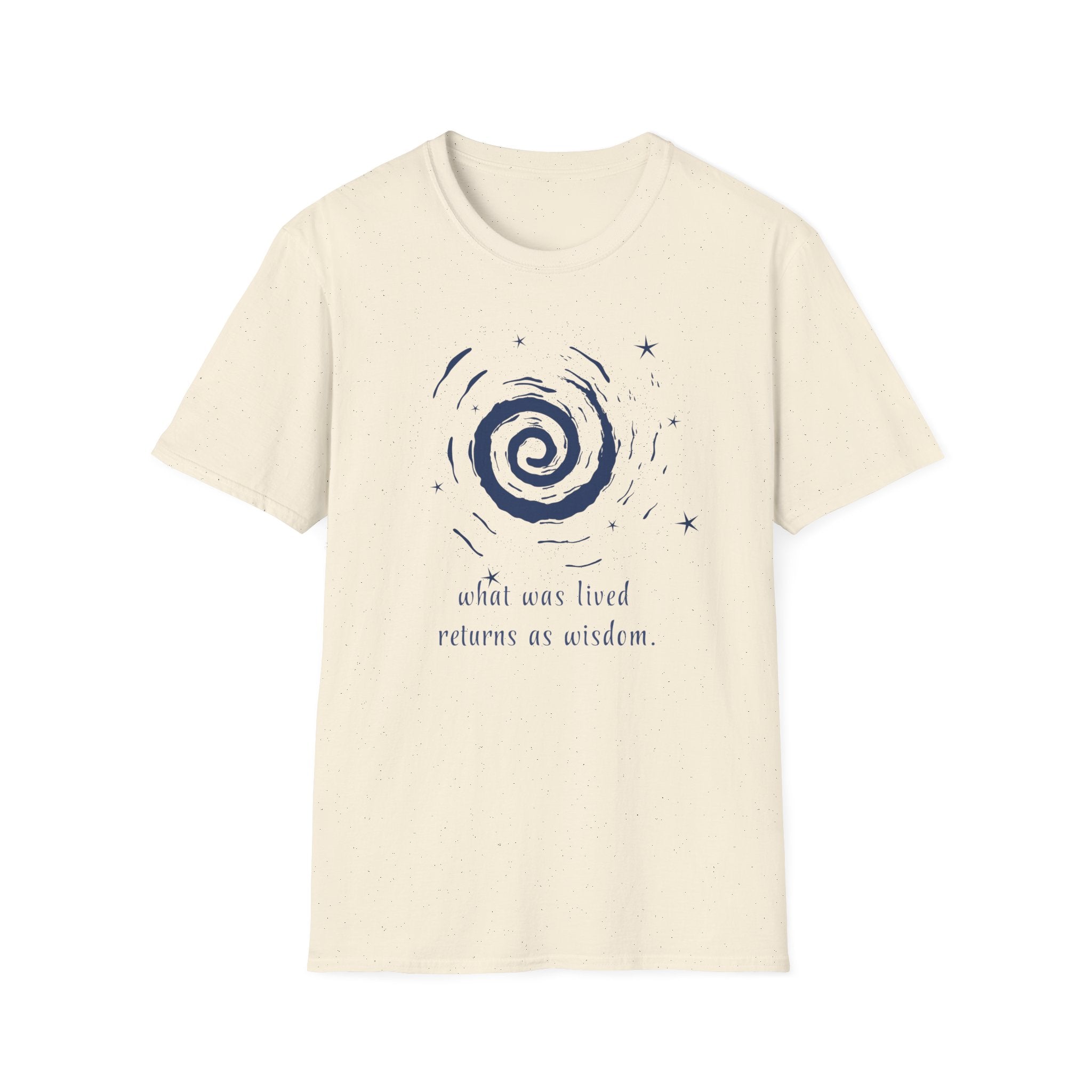 Returns as wisdom T-Shirt