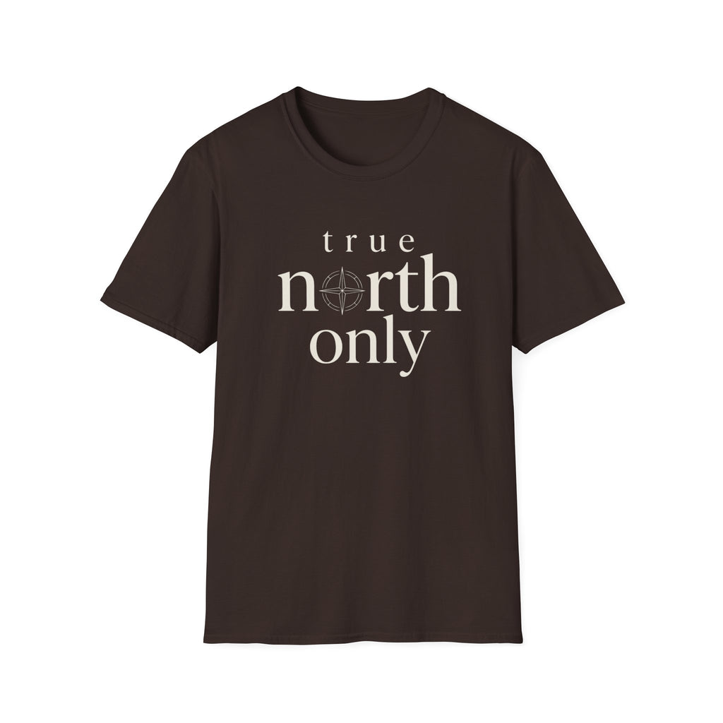 True North Only T-Shirt