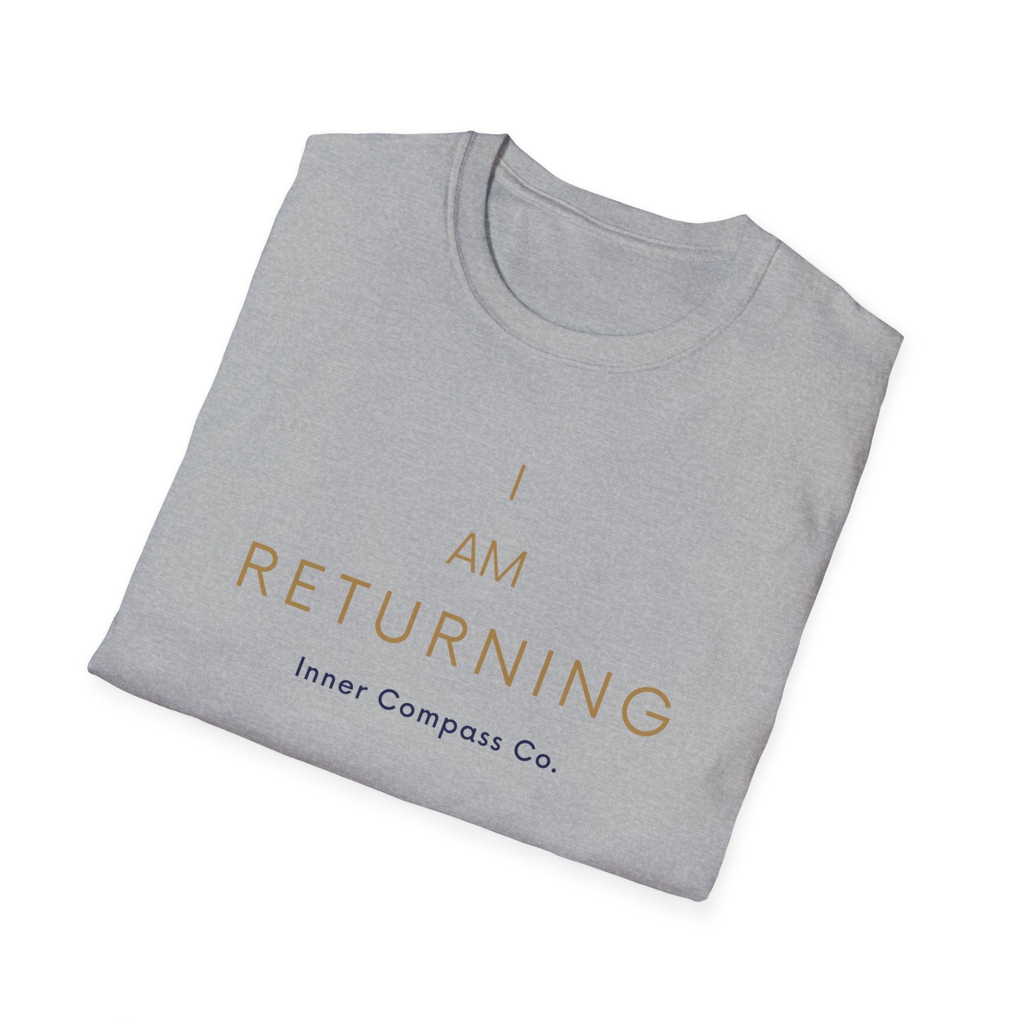 I AM Returning T-Shirt