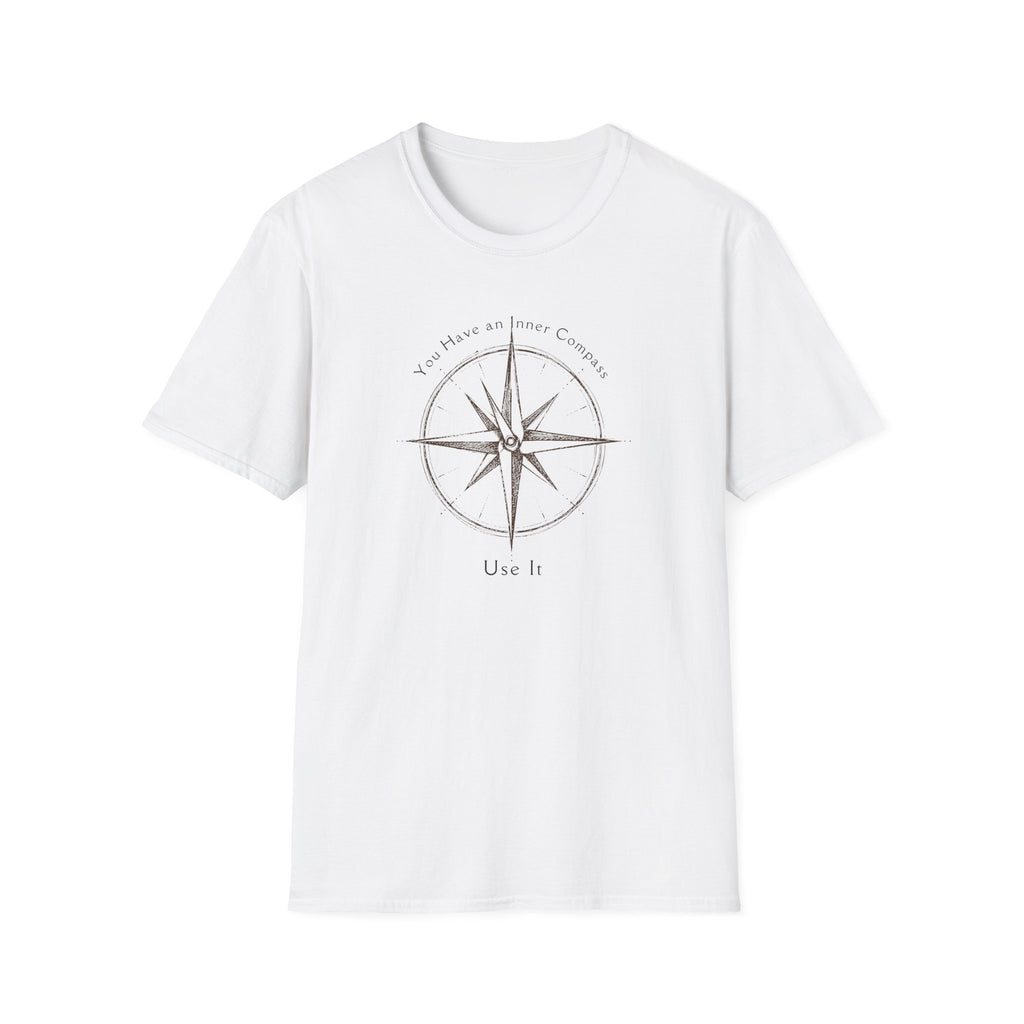 You have an inner compass - use it T-Shirt