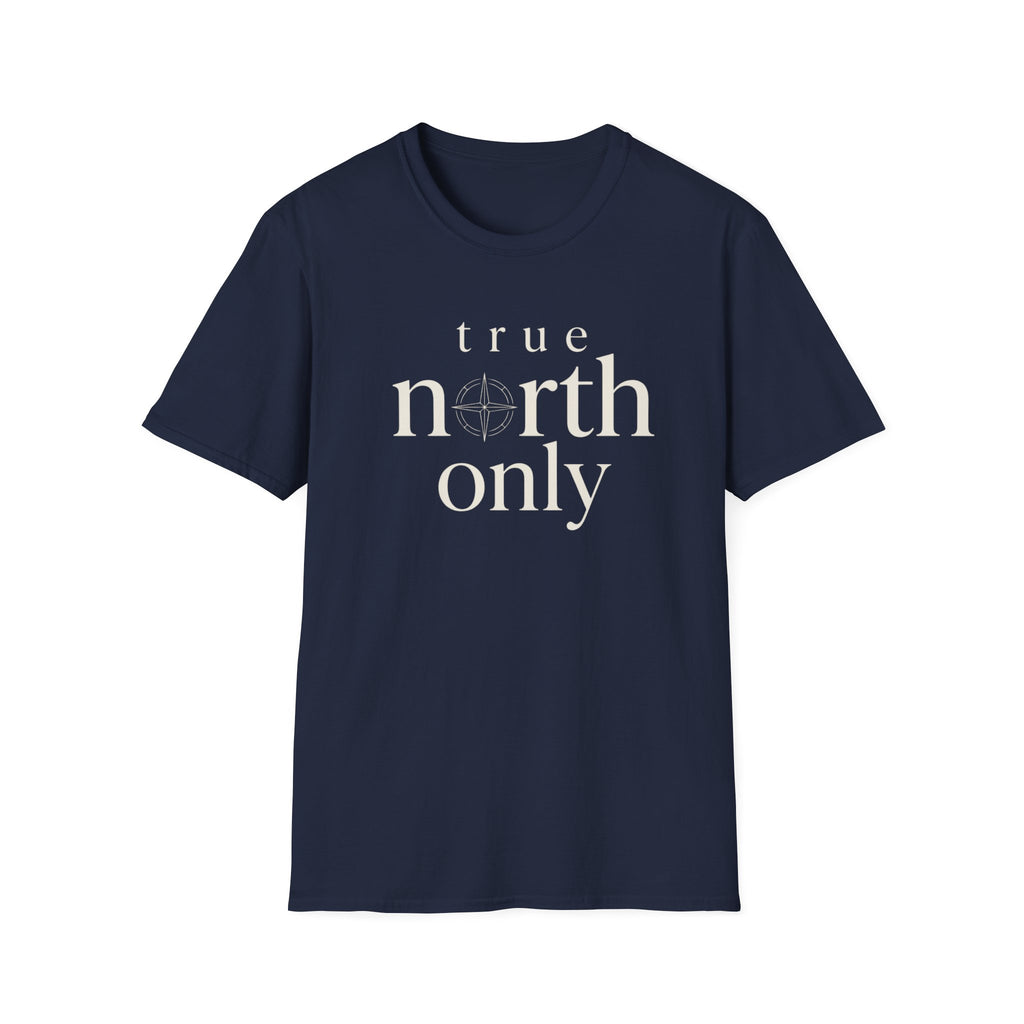 True North Only T-Shirt