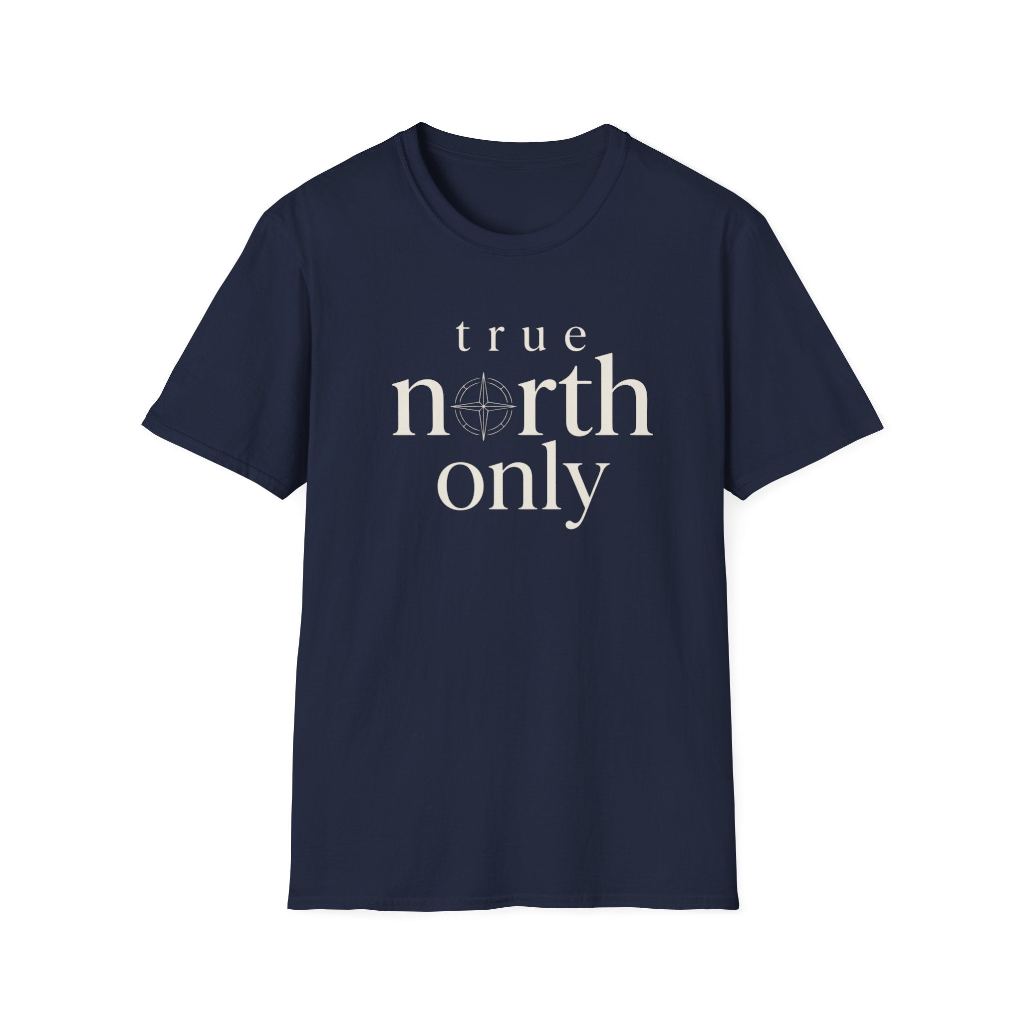 True North Only T-Shirt