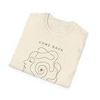 Come Back To Yourself T-Shirt