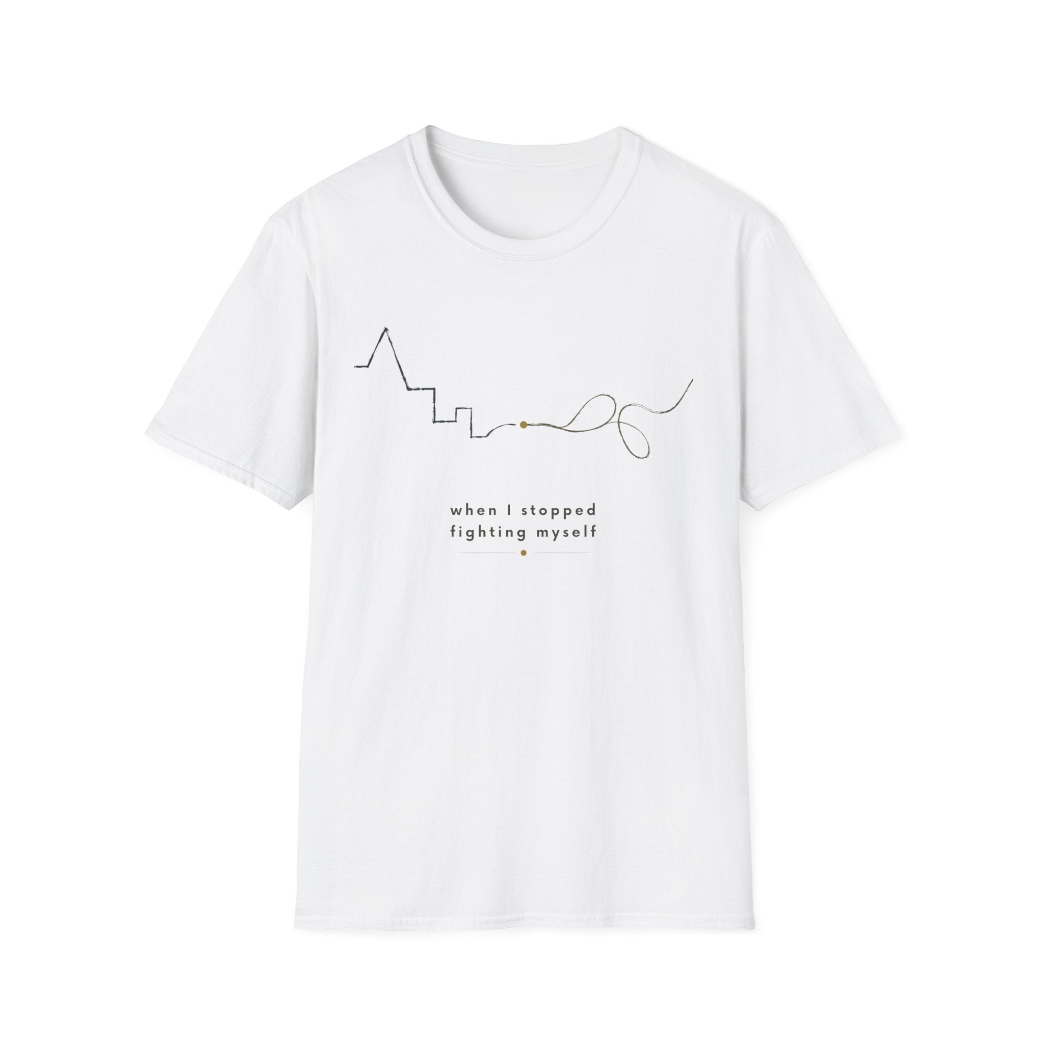 When I stopped fighting myself T-Shirt