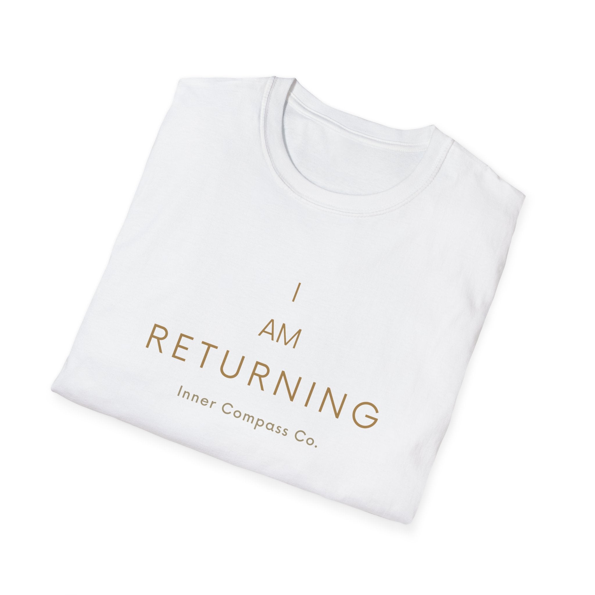 I AM Returning T-Shirt