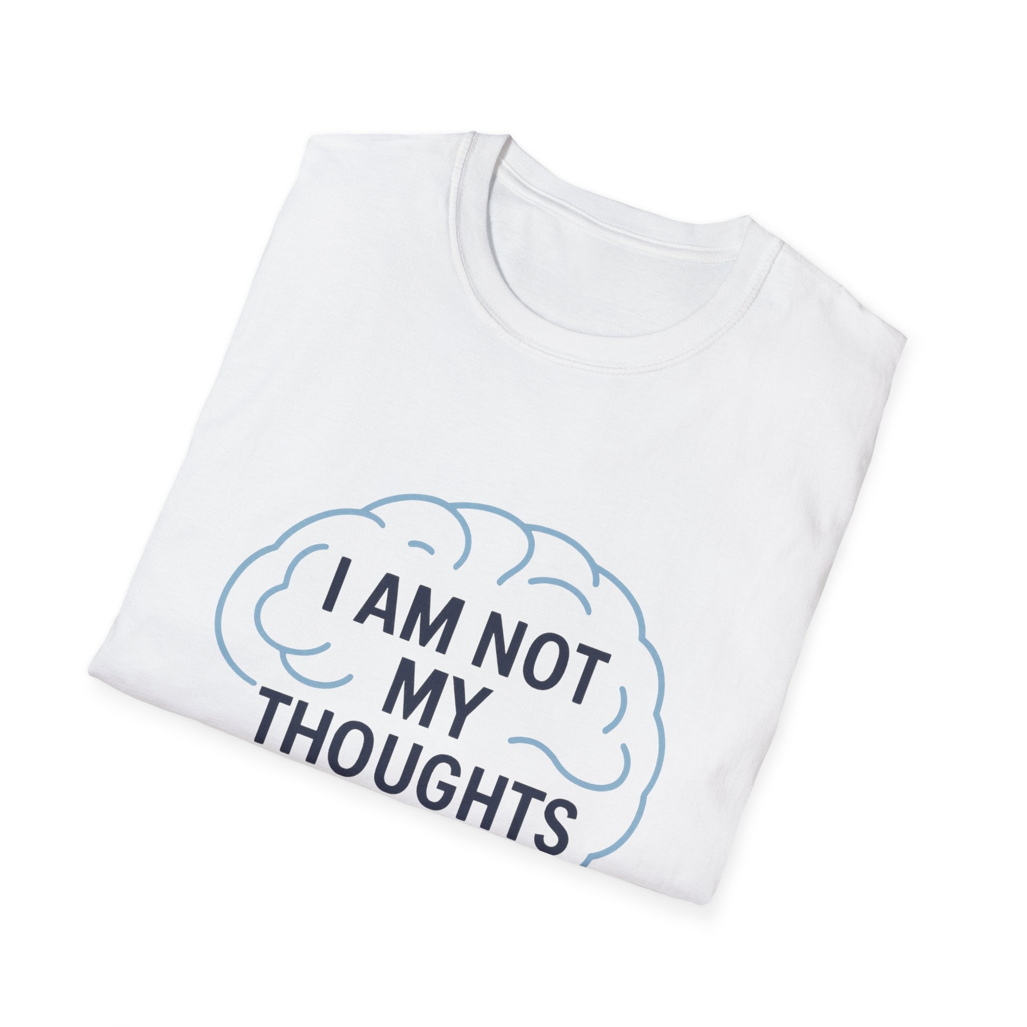 I Am Not My Thoughts T-Shirt