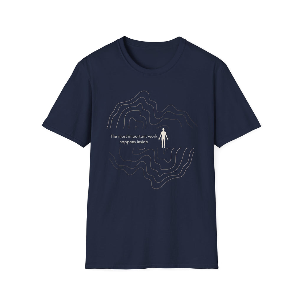 The most important work T-Shirt