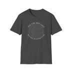 You Are Not Lost T-Shirt