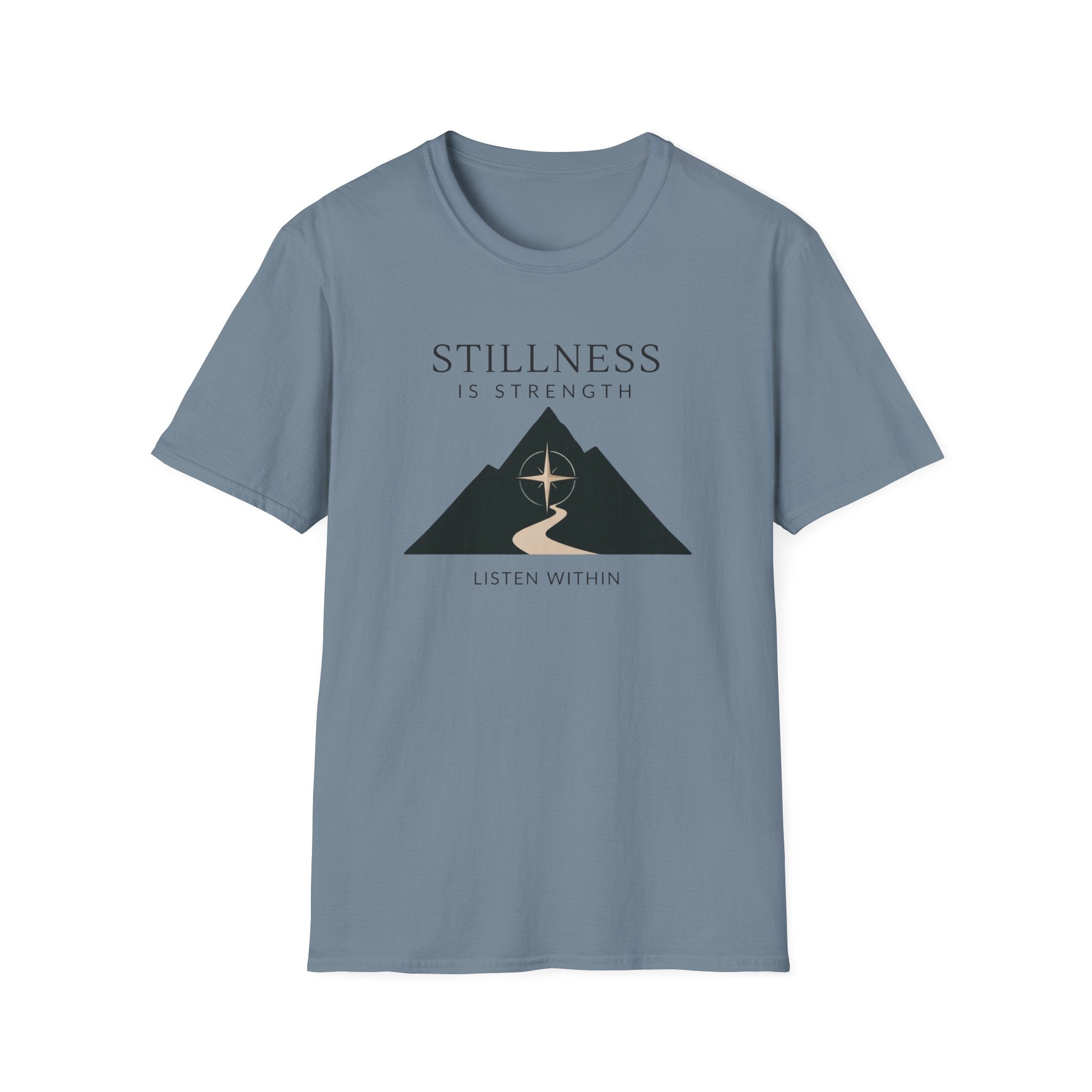 Stillness is Strength T-Shirt